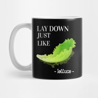 Lay Down Lettuce Mug